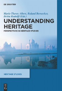 Understanding Heritage. Perspectives in Heritage Studies