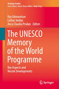 Publication: The UNESCO Memory of the World Programme: Key Aspects and Recent Developments