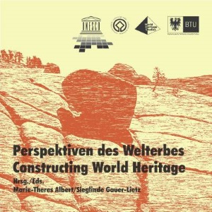 Perspektiven des Welterbes. Constructing World Heritage