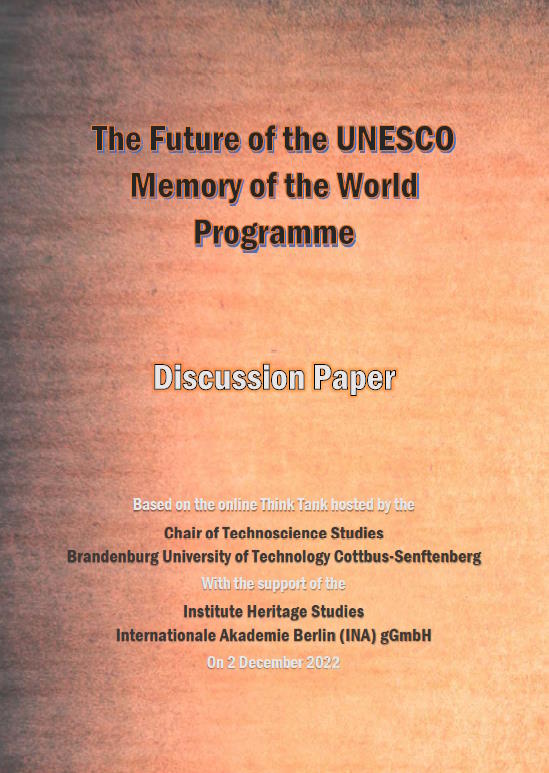 The Future of the UNESCO Memory of the World Programme ― Discussion Paper ―